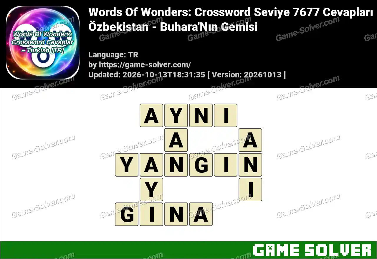 Words Of Wonders: Crossword Seviye 7677 Cevapları – Özbekistan – Buhara’Nın Gemisi